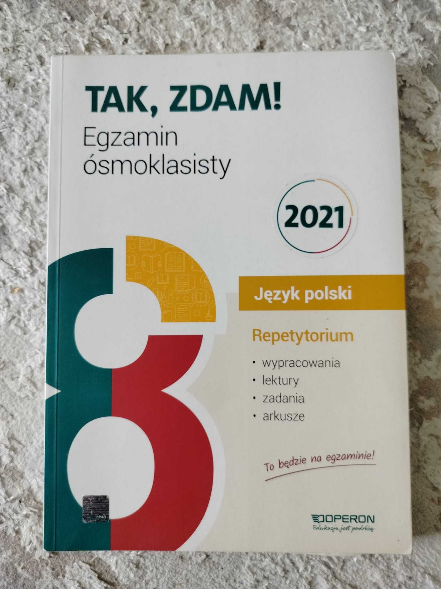 Tak, zdam! Egzamin ósmoklasisty repetytorium język polski Operon