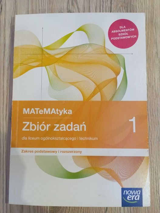 Matematyka 1 zakres podstawowy i rozszerzony zbiór zadań Nowa Era 2019
