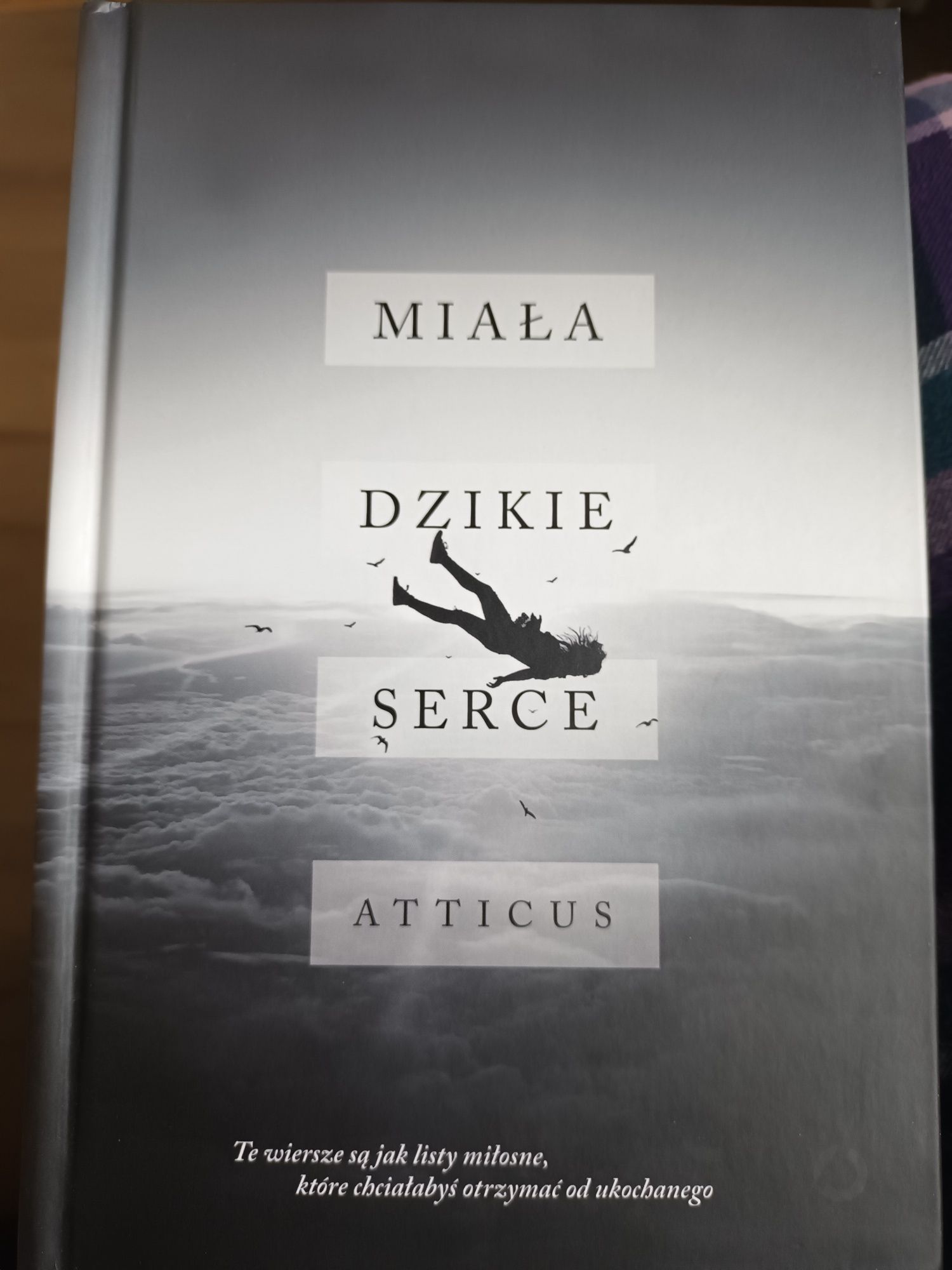 Zbiór poezji "miała dzikie serce"