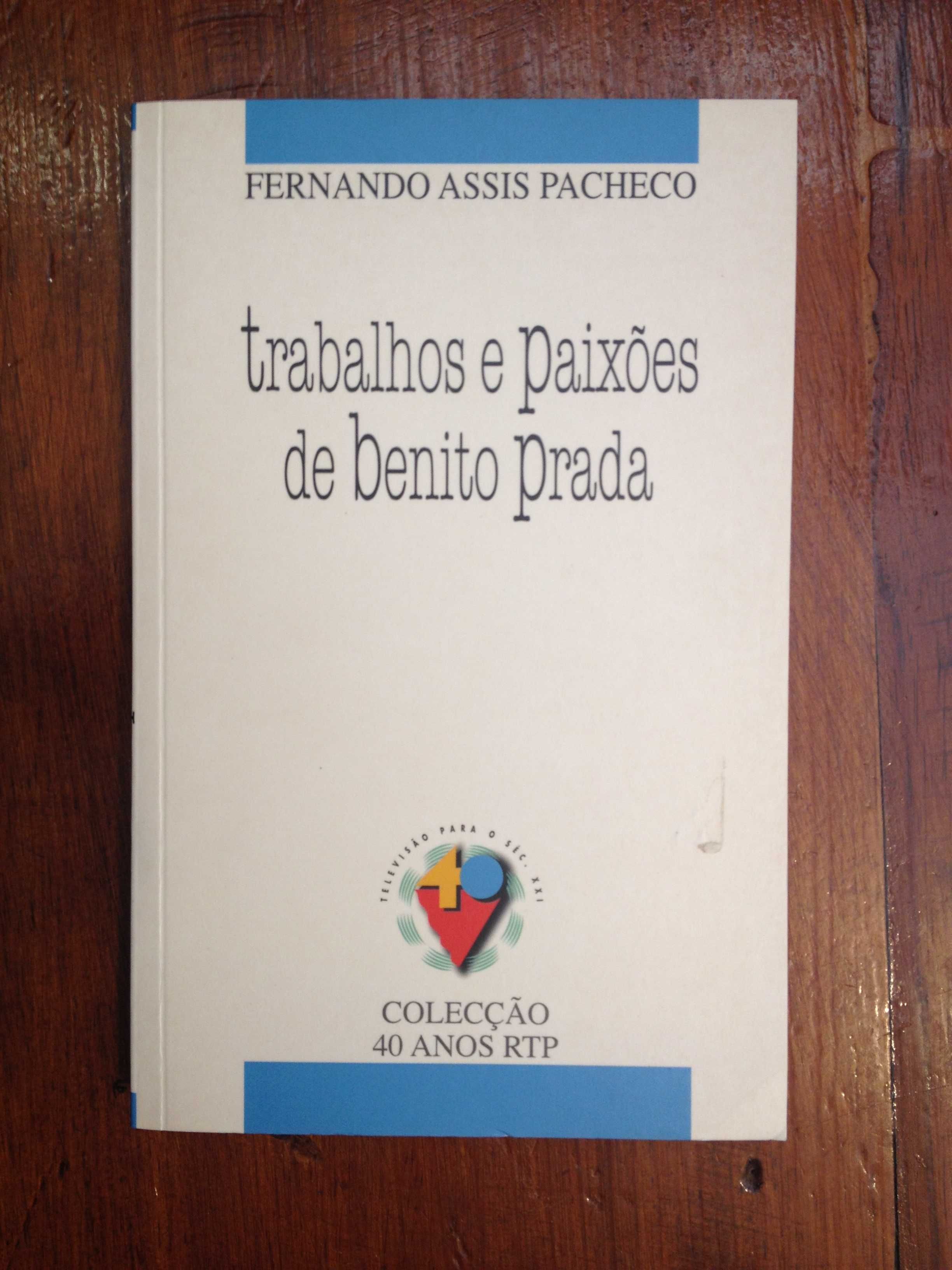Fernando Assis Pacheco - Trabalhos e paixões de Benito Prada