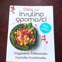 Dieta w insulinooporności Magdalena Makarowska menu na 4 miesiące