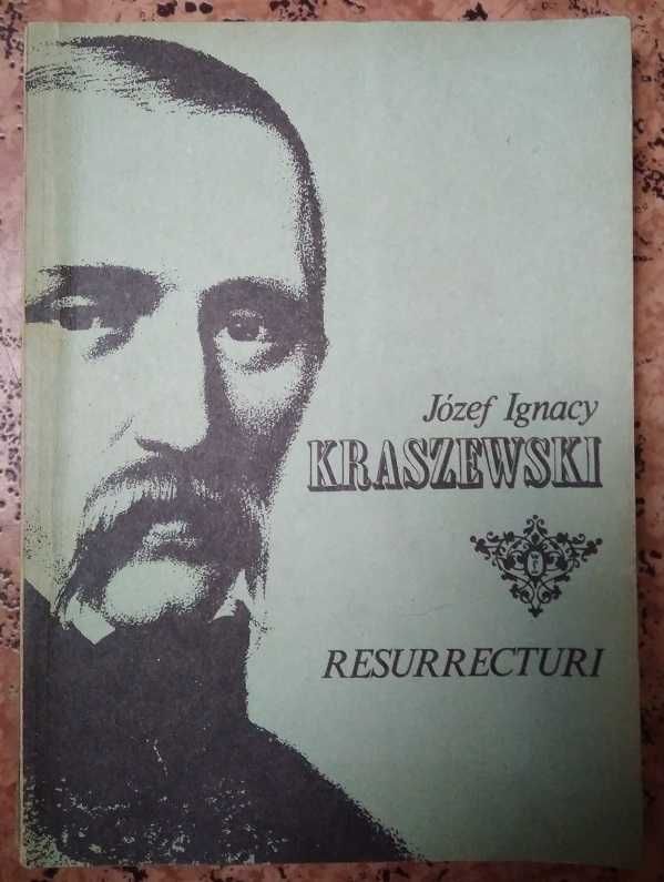 Resurrecturi - Józef Kraszewski