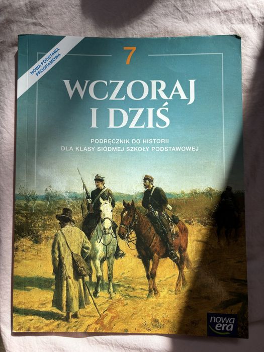 Podreczik do historii klasa 7 Wczoraj i dziś