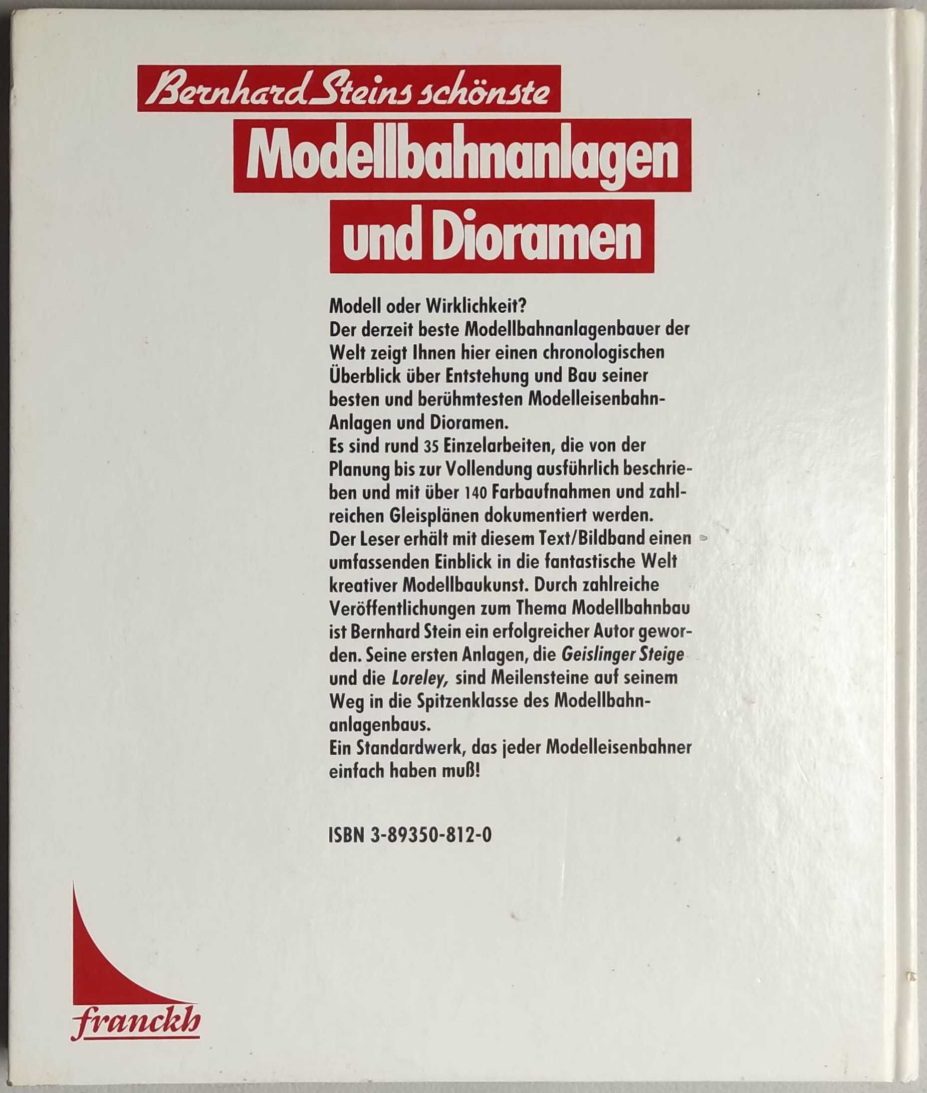 Locomotivas: Modellbahnanlagen und Dioramen - Bernhard Steins Schonste