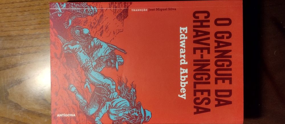 O Gangue da Chave-Inglesa - Edward Abbey
