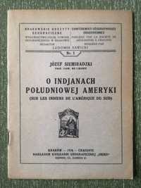 Józef Siemiradzki - O Indiach Południowej Ameryki