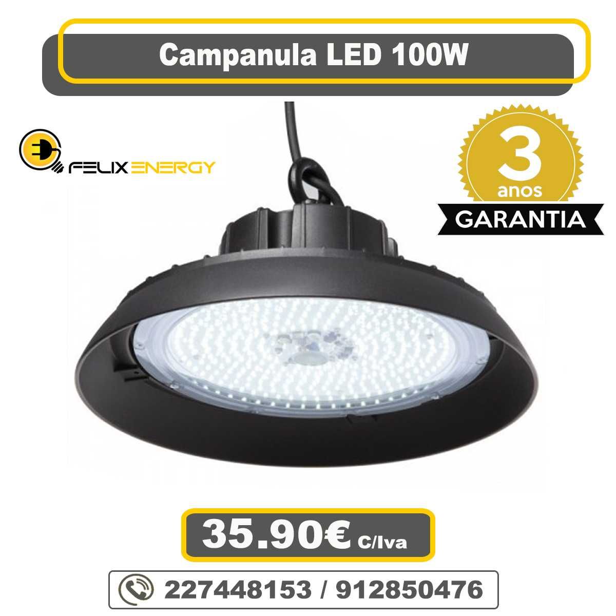 Campânulas Led 100W -  3 Anos de Garantia