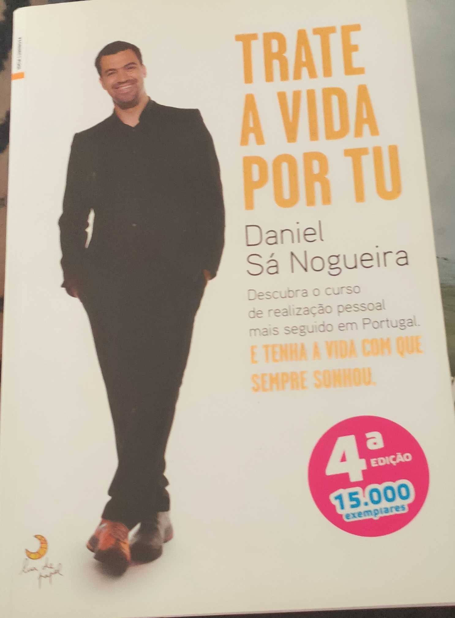 Trata a vida por tu de Daniel Sá Nogueira