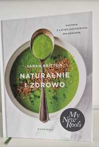 Naturalnie i zdrowo Sarah Britton