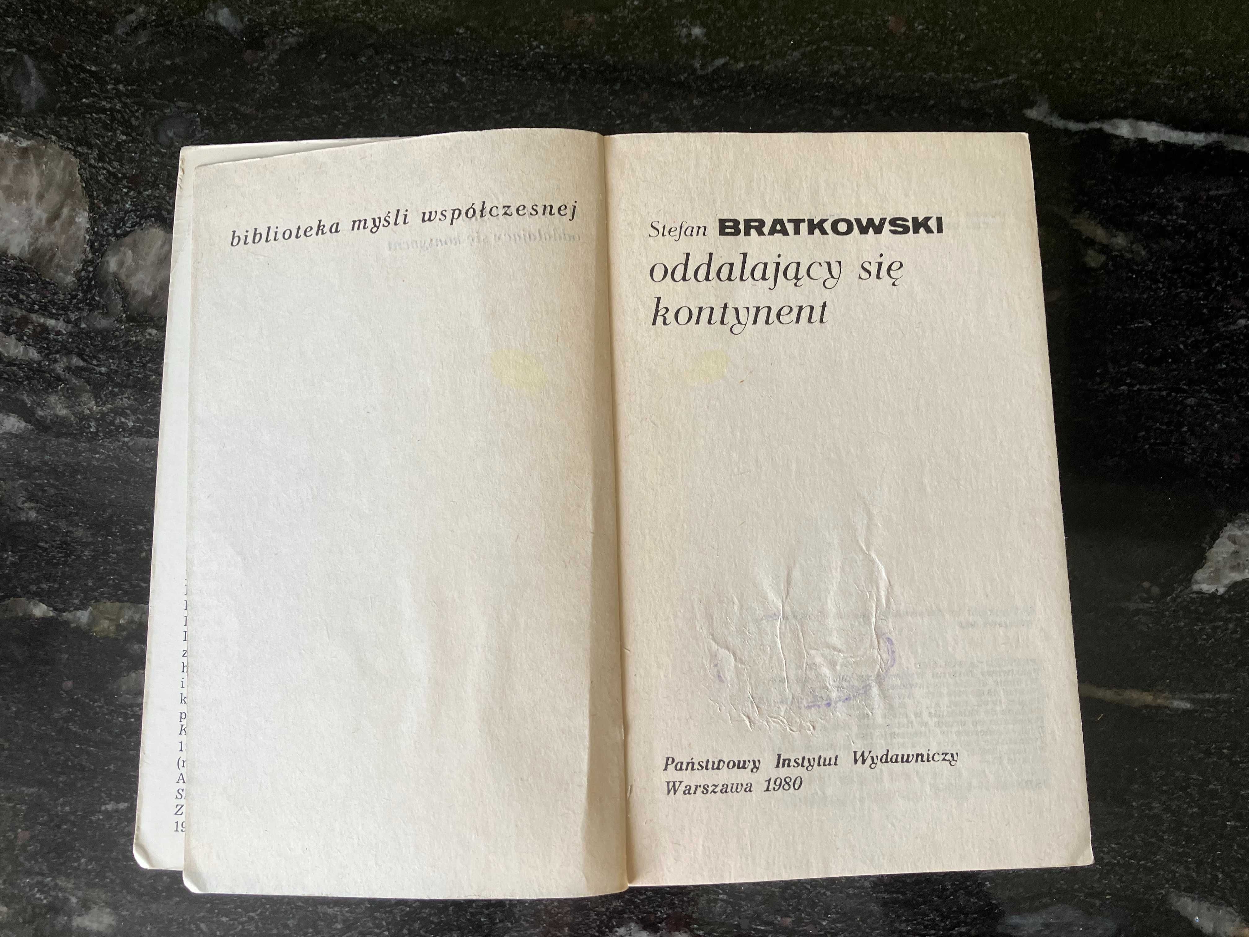 Oddalający się kontynent-Stefan Bratkowski