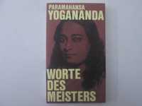 Worte des meisters- Paramahansa Yogananda