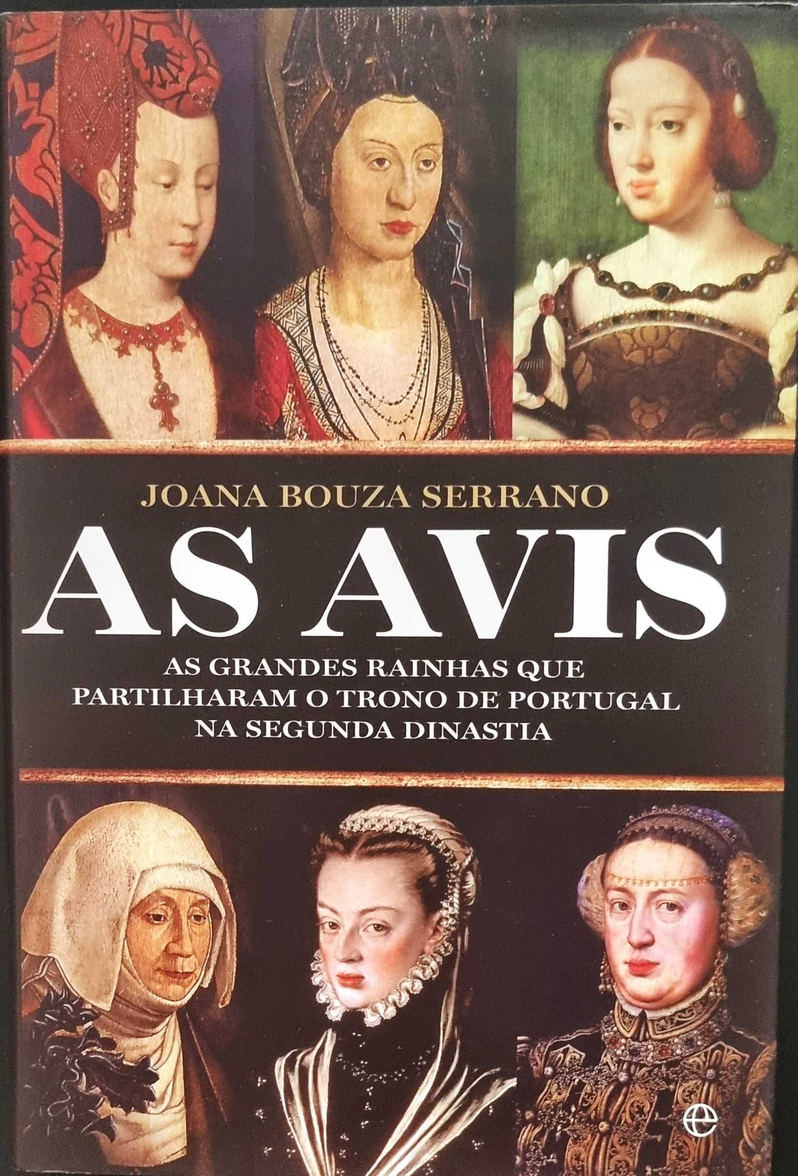 As Avis - As Grandes Rainhas que Partilharam o Trono de Portugal...