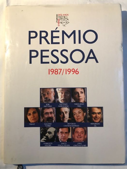 PRÉMIO PESSOA 1987/1996 Edição comemorativa dos dez anos do Prémio