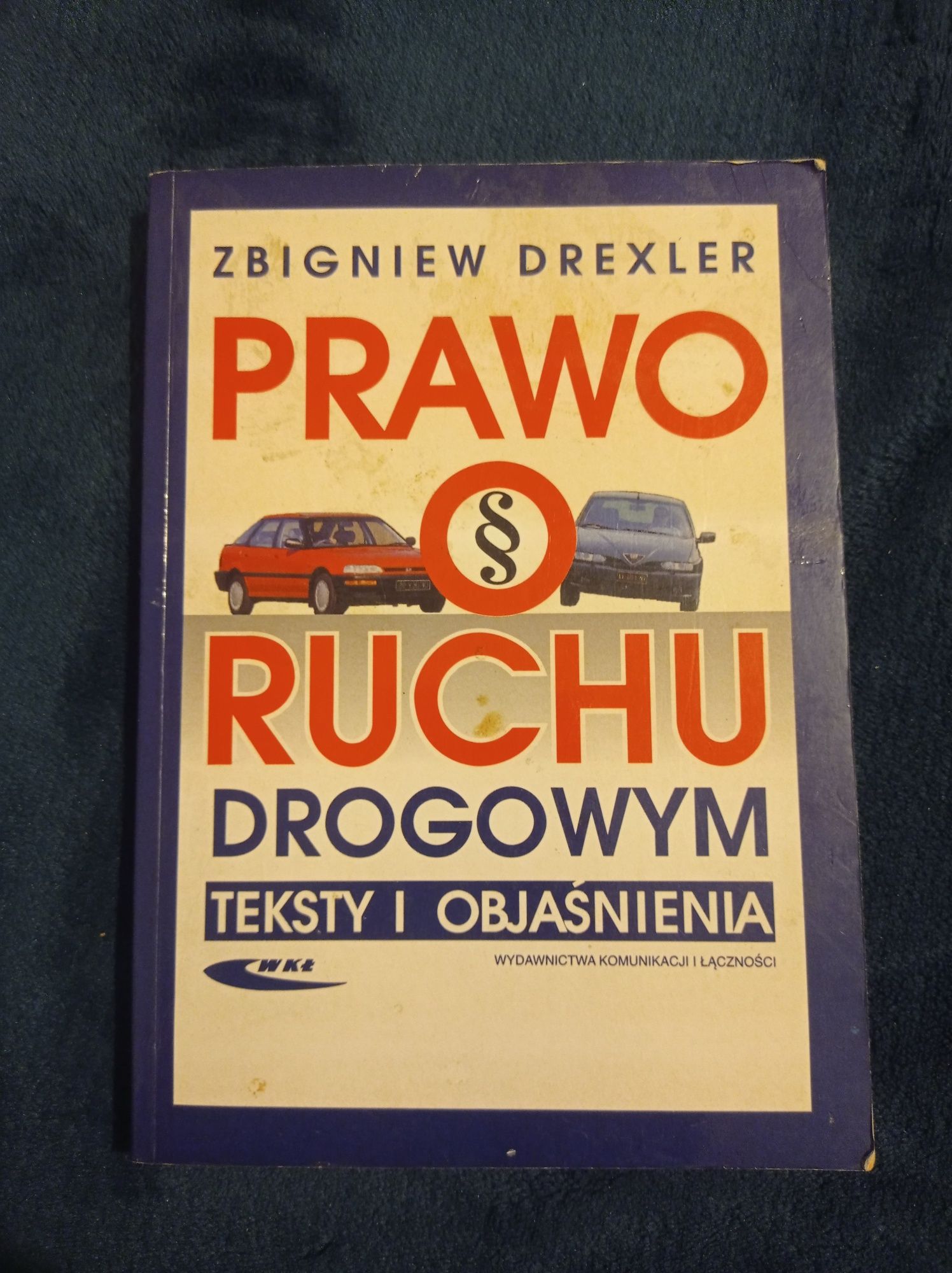 Prawo o ruchu drogowym teksty i objaśnienia