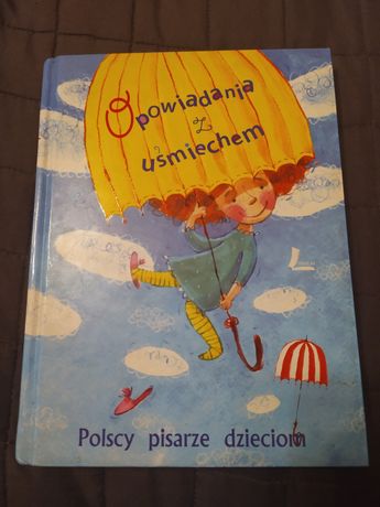 Książka "Opowiadania z uśmiechem" Polscy pisarze dzieciom