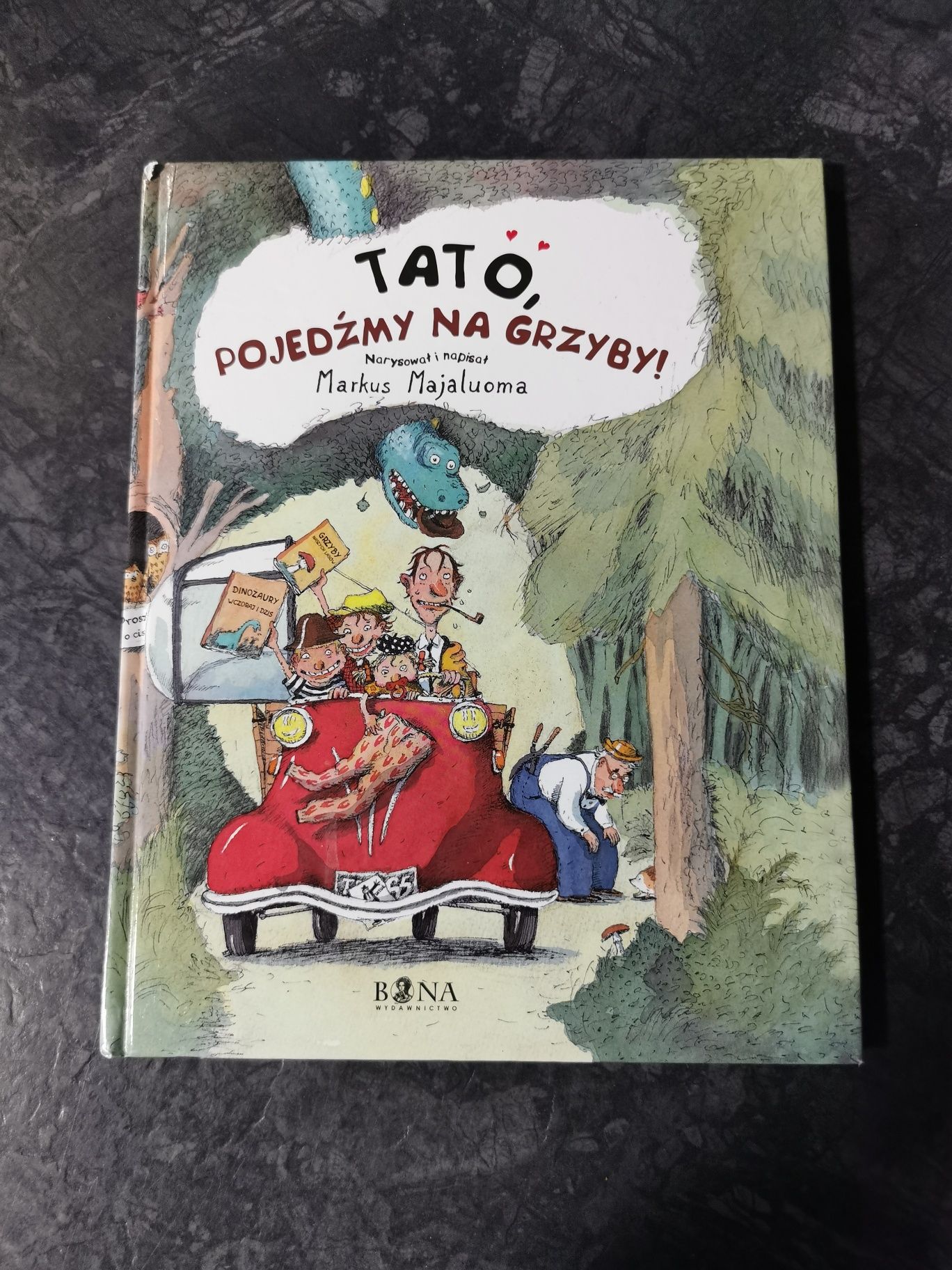Tato pojedźmy na grzyby Książka Markus Majaluoma 
Markus Majaluoma