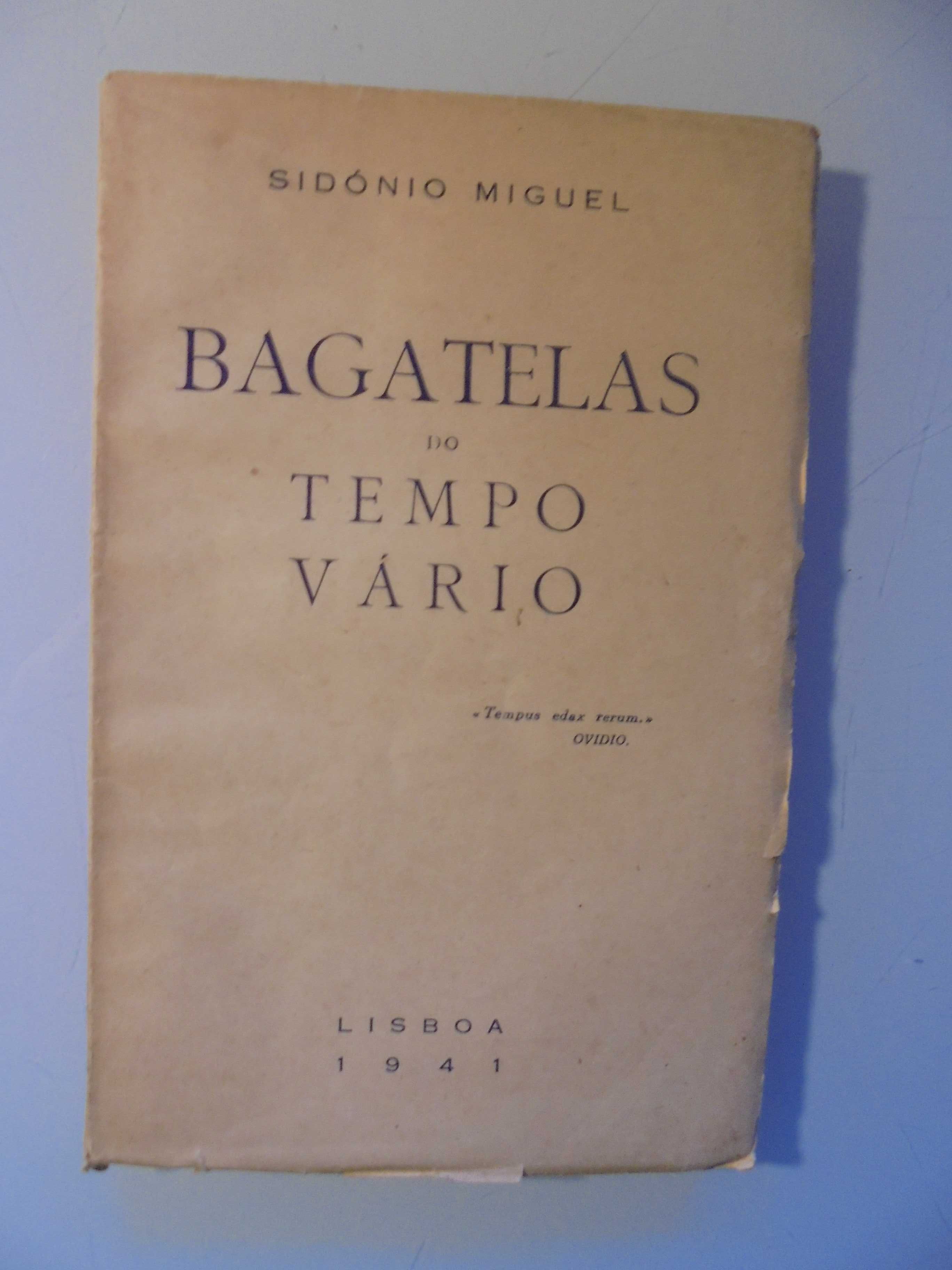 Miguel (Sídónio);Bagatelas do Tempo Vário