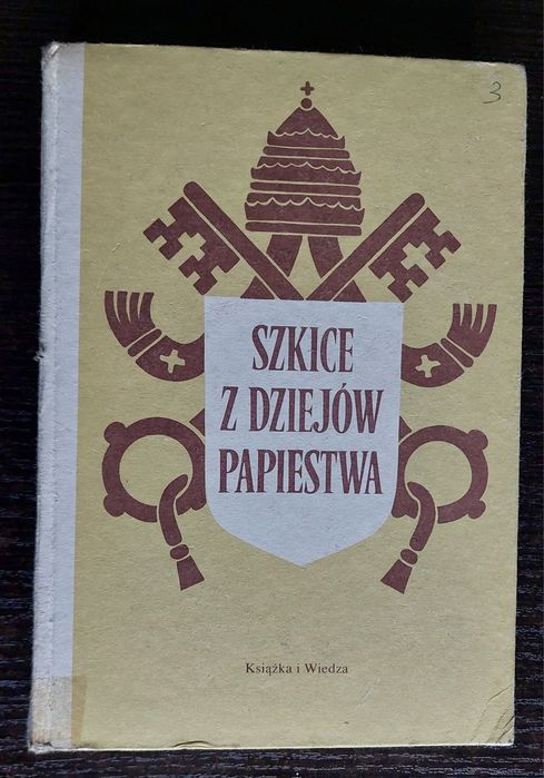 Szkice z dziejów papiestwa tom 1