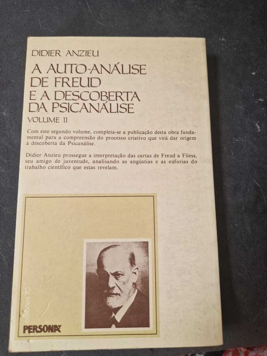 A Auto analise de Freud e a descoberta da Psicanalise - vol I e II