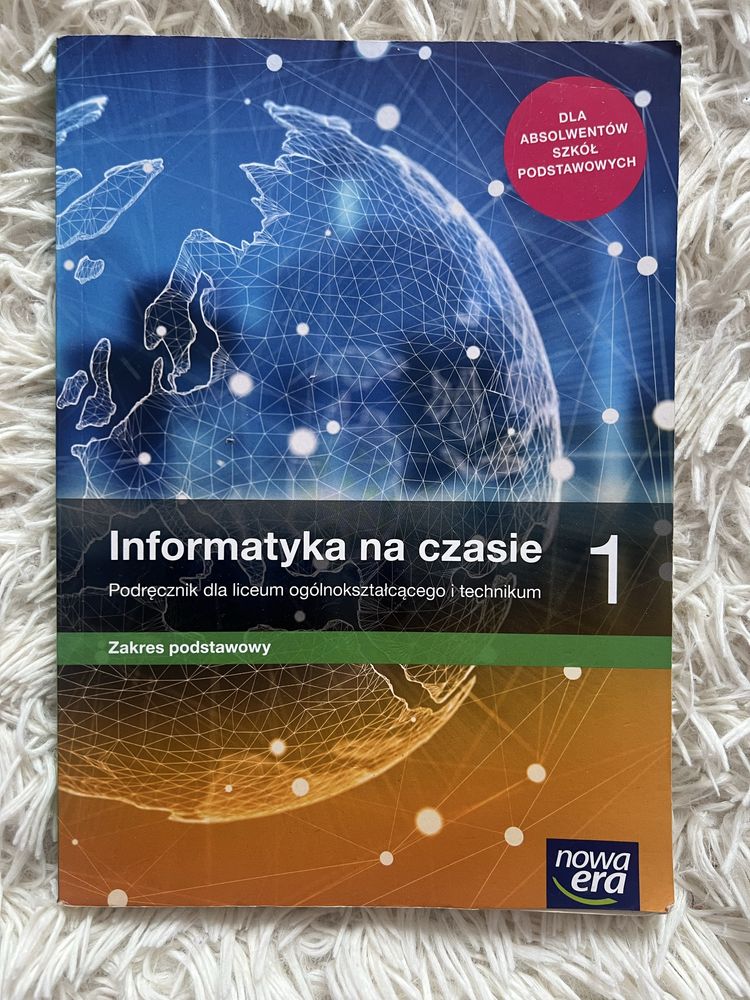 Informatyka na czasie- podrecznik kl 1 liceum