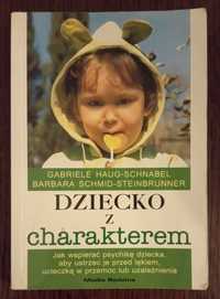 Dziecko z charakterem - G. Haug-Schnabel, B. Schmid-Steinbrunner