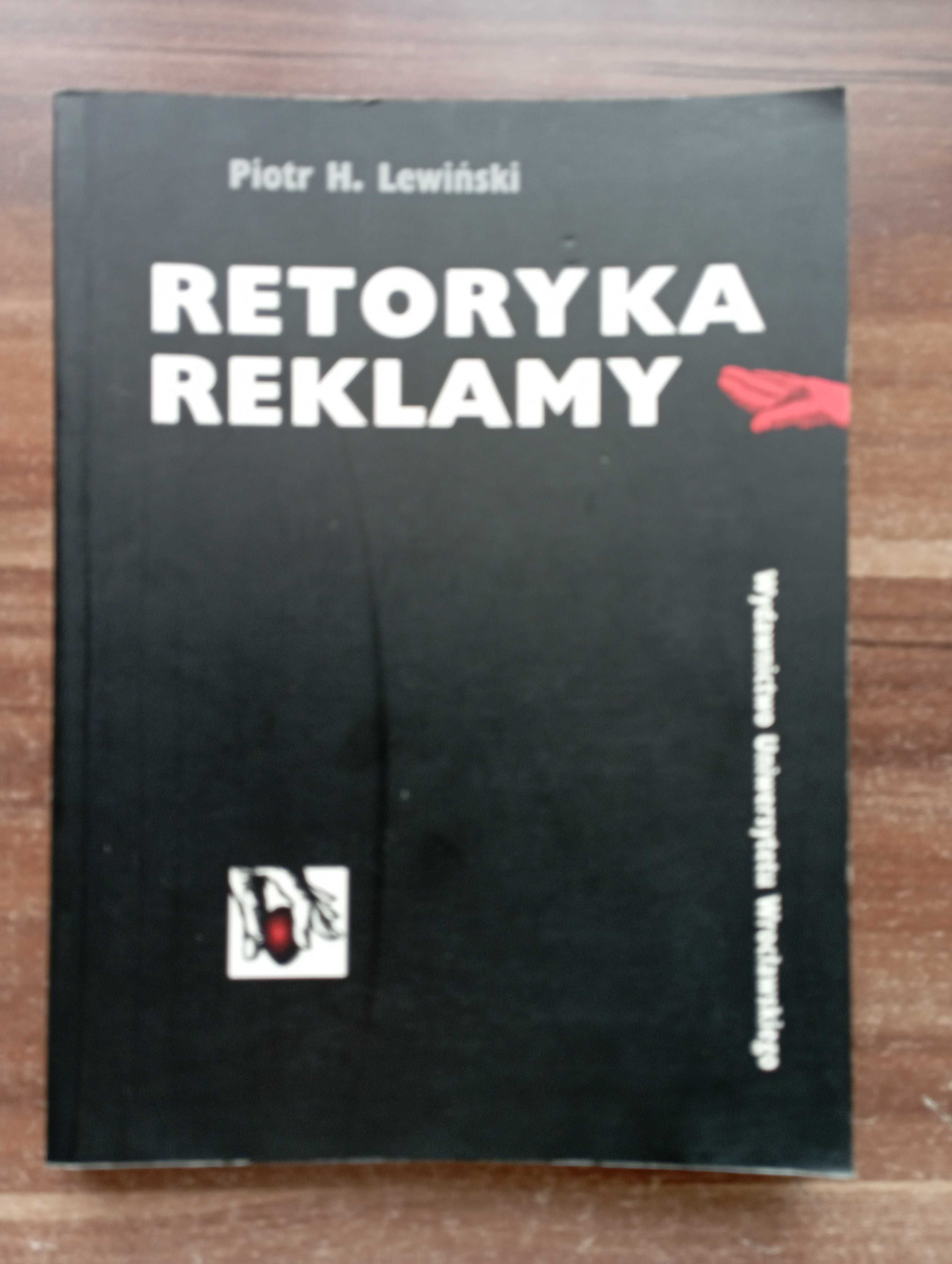 Retoryka Reklamy Piotr H.Lewiński