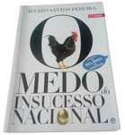 O Medo do Insucesso Nacional, de Álvaro Santos Pereira