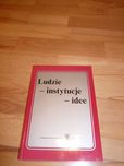 Ludzie- instytucje- idee, red. J. Iwanek 1997 KSIĄŻKA NOWA STAN MAG.