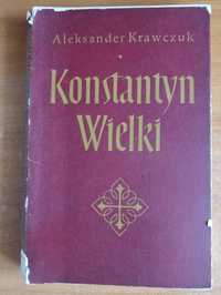 Aleksander Krawczuk "Konstantyn Wielki"