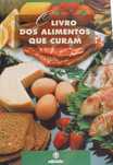 O Livro dos Alimentos que Curam