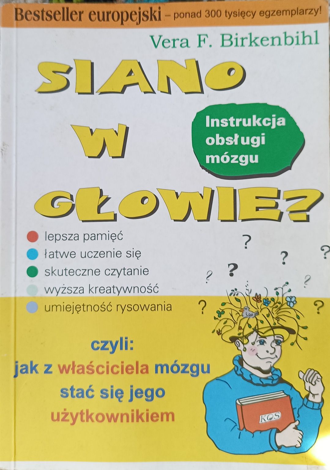 Siano w Głowie " Vera F.Birkenbihl