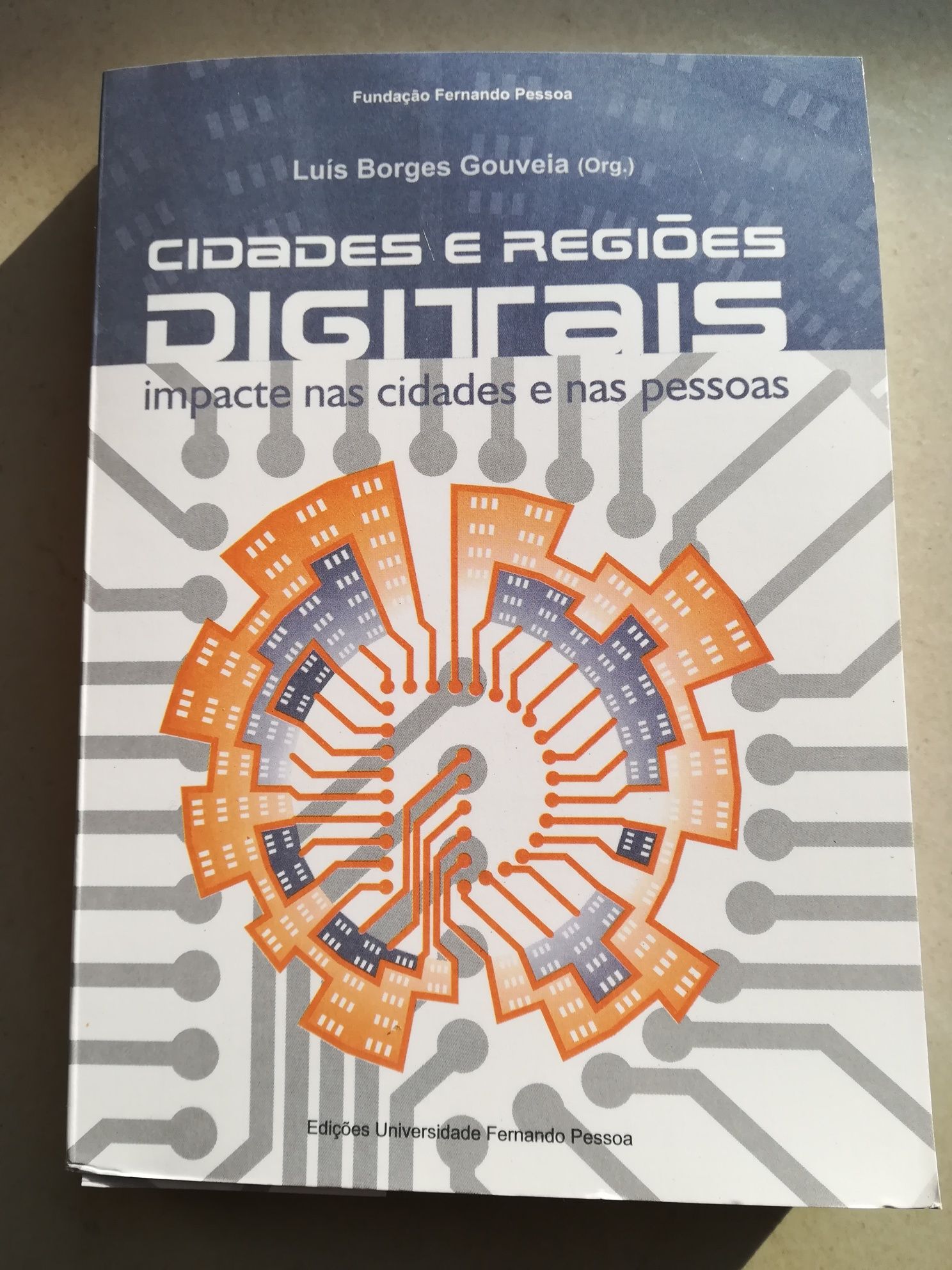 Cidades e Regiões Digitais- impacte nas cidades e nas pessoas