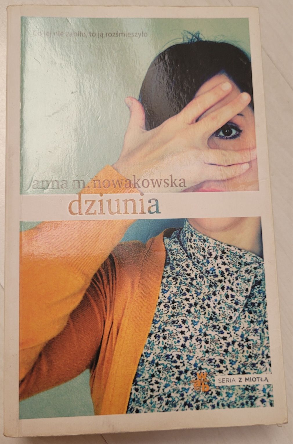 "Dziunia", Anna Nowakowska