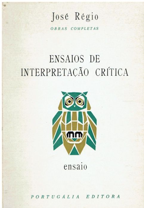 6860 Ensaios de interpretação crítica de José Régio 1a edição, 1964