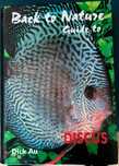 Guide to Discus (Back to Nature)