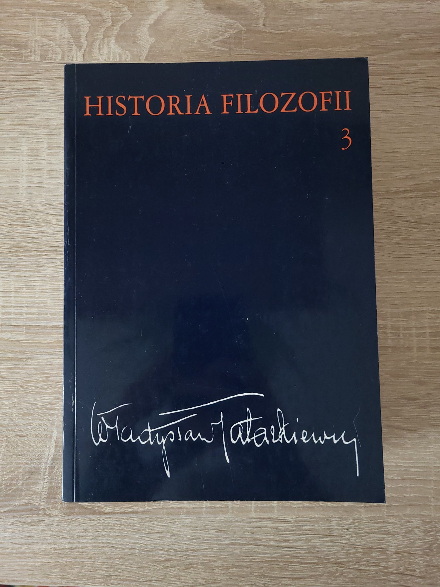 Podręcznik Historia Filozofii tom 1-3, Władysław Tatarkiewicz