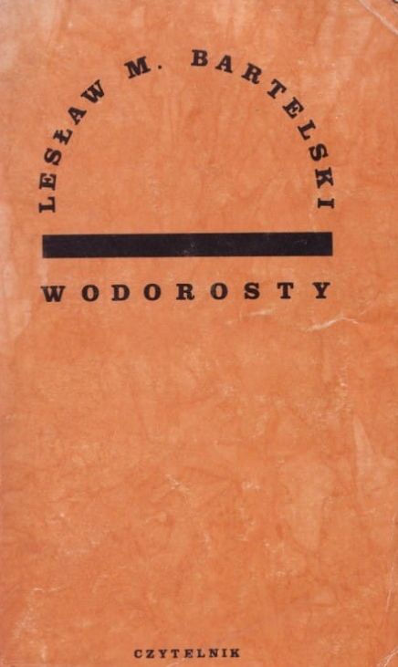 Wodorosty Lesław M. Bartelski