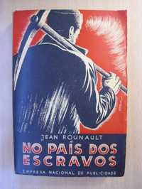 No País dos escravos Jean Rounault