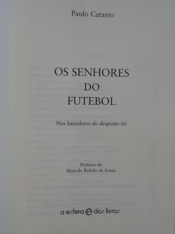 Os Senhores do Futebol de Paulo Catarro - 1ª Edição