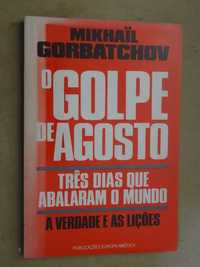 O Golpe de Agosto de Mikhail Gorbatchov