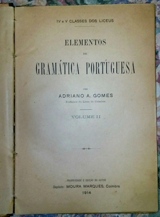 Elementos de gramática Portuguesa de Adriano A. Gomes 1914, 1a edição