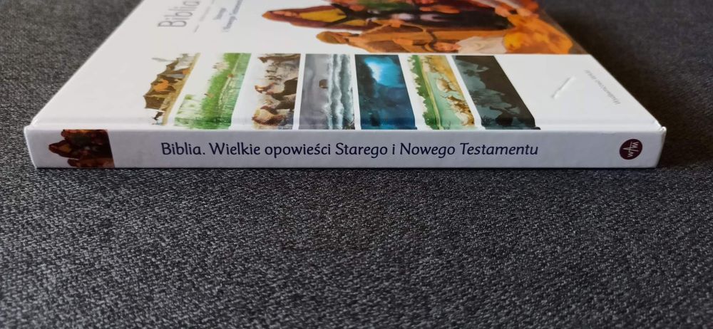 Biblia Wielkie opowieści Starego i Nowego Testamentu