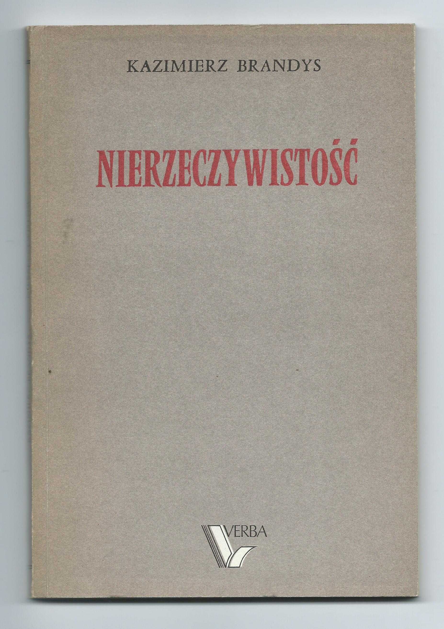 Nierzeczywistość - K. Brandys