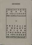 "Comentários sobre a Sociedade do Espectáculo" de Guy Debord [Novo]