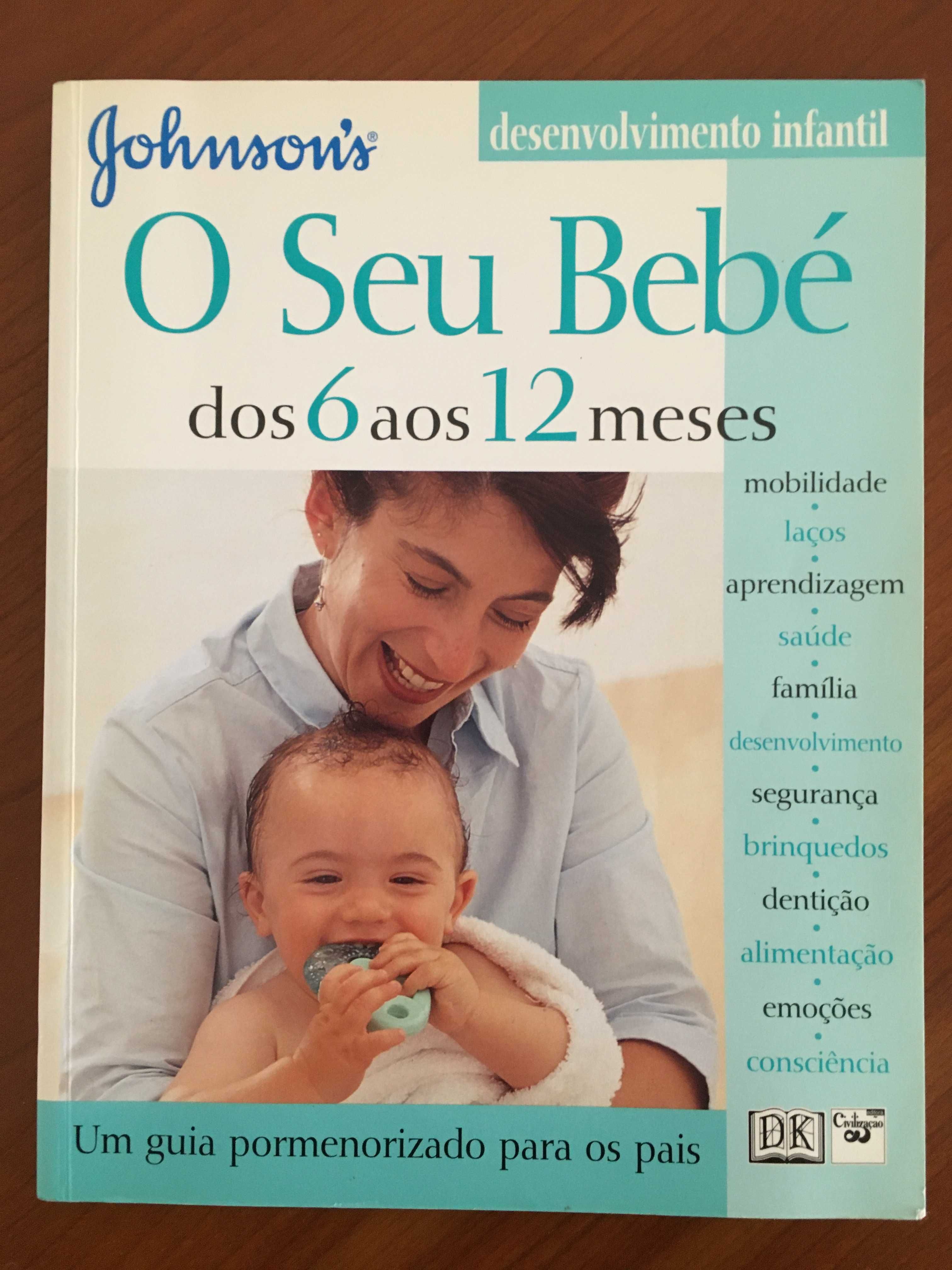 O seu Bebé dos 6 aos 12 meses