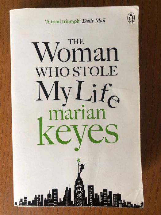 The Woman Who Stole My Life by Marian Keyes