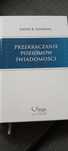David R. Hawkins Przekraczanie poziomów świadomości