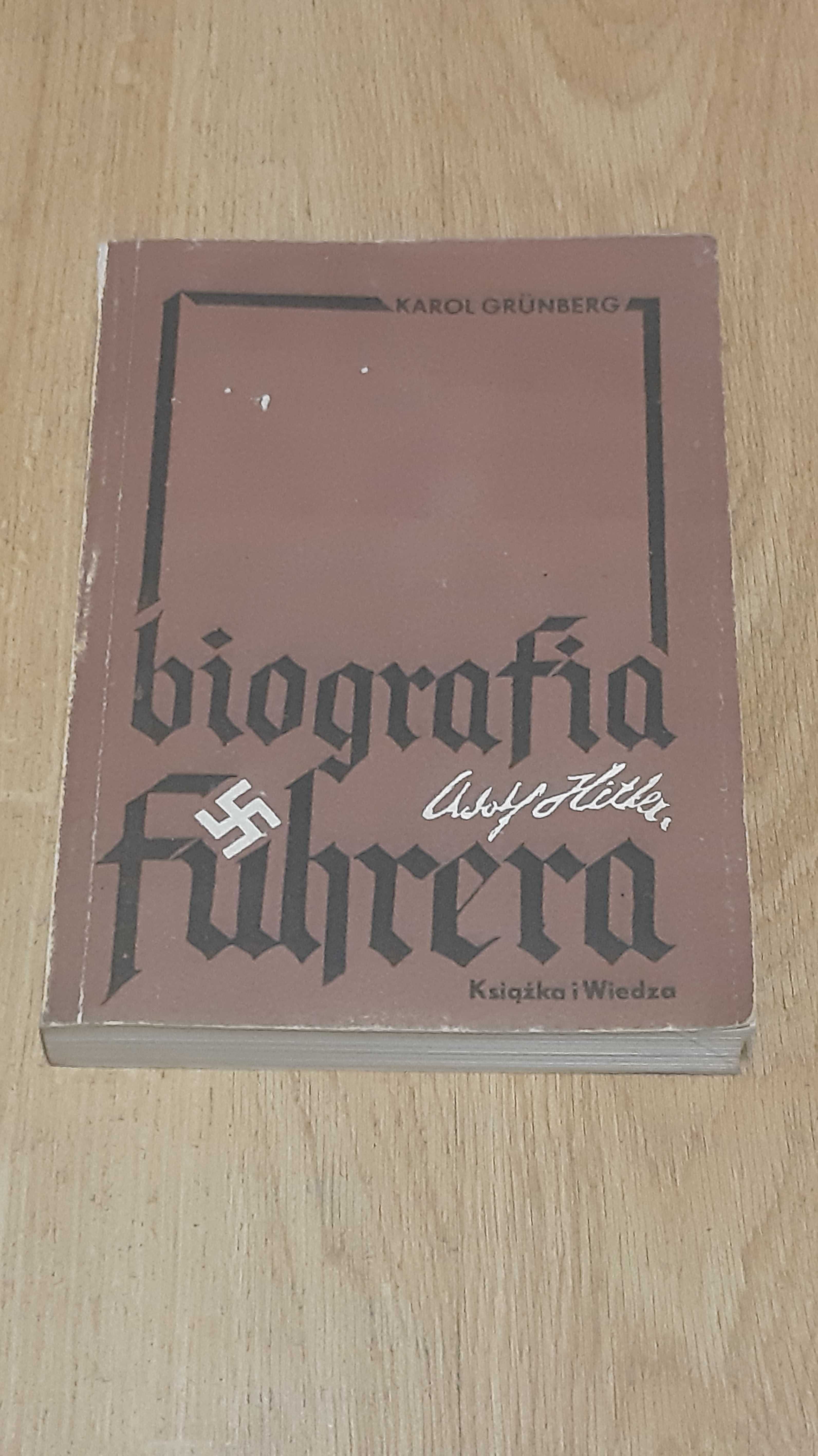 Adolf Hitler Biografia Fuhrera Grunberg
