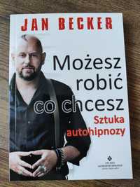 Możesz robić co chcesz Jan Becker