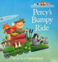 NOWA	A Percy The Park Keeper Story Percy's Bumpy Ride	Nick Butterworth